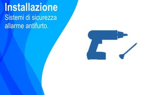 Intallazione Sistemi di Sicurezza allarme antifurto